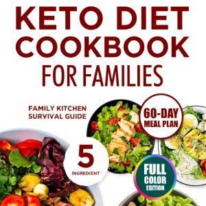 Ketogenic Cookbook for Kids 199 Pages Low Fat Kindle Edition-0