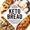 Keto Bread Cookbook by Adams Media Illustrated 281‑Page Recipes-0