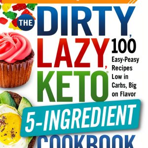 Keto Cookbook Dirty Lazy Keto by Adams Media Low Carb Recipes-0